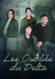 Les oubliés du Delta