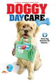 Doggy Daycare: The Movie