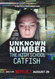 Unknown Number: The High School Catfish