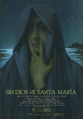 Sin Dios ni Santa María (2015)