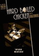 Hard Boiled Chicken