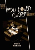 Hard Boiled Chicken (2006)