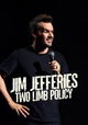 Jim Jefferies: Two Limb Policy