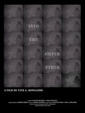 Into the Silver Ether (2020)