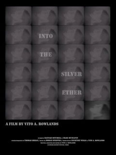 Into the Silver Ether (2020)