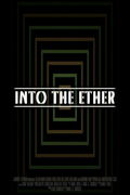 Into the Ether (2018)