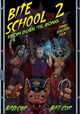 Bite School 2