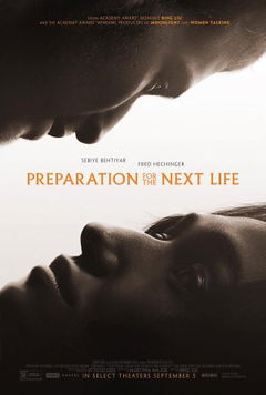 Preparation for the Next Life (2025)