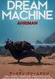 Dream Machine: AHRIMAN