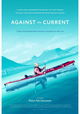Against the Current