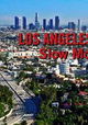 Los Angeles Traffic: Slow Moving Cars