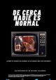 De cerca nadie es normal