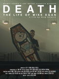 Death: The Life of Mike Egan (2025)