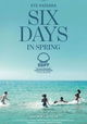 Six jours ce printemps-là
