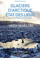 Glaciers d'Arctique, état des lieux