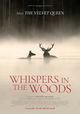 Whispers in the Woods