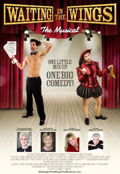 Waiting in the Wings: The Musical (2014)