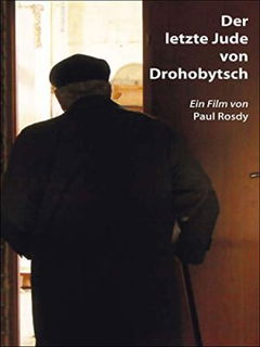 Der letzte Jude von Drohobytsch (2011)