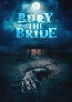 Bury the Bride