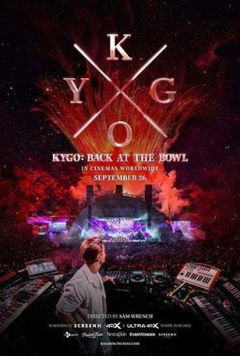 Kygo: Back at the Bowl (2025)