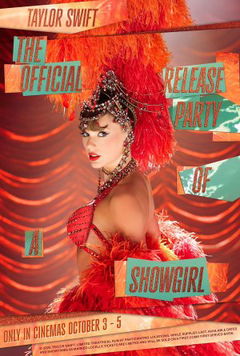 Taylor Swift: The Official Release Party of a Showgirl (2025)