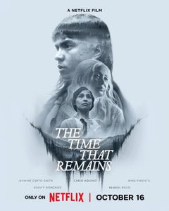 The Time That Remains (2025)