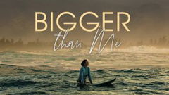Bigger Than Me (2018)