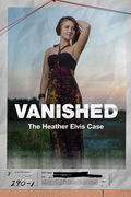 Vanished: The Heather Elvis Case (2025)