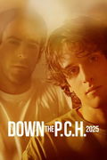Down the P.C.H. 2025 (2025)