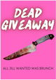 Dead Giveaway