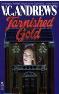 V.C. Andrews' Tarnished Gold