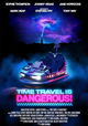 Time Travel Is Dangerous