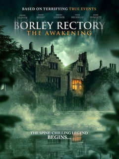 Borley Rectory: The Awakening (2025)