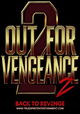 Out for Vengeance 2: Back to Revenge