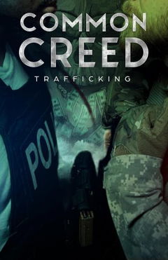 Common Creed: Trafficking (2024)