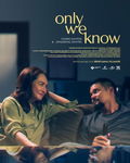 Only We Know (2025)