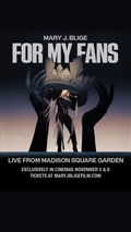 Mary J. Blige: For My Fans