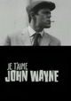 Je t'aime John Wayne