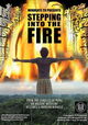 Stepping Into the Fire