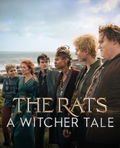 The Rats: A Witcher Tale