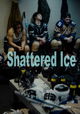 Shattered Ice