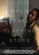 When the Clapping Stops