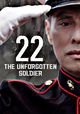 22: The Unforgotten Soldier