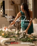 With Love, Meghan: Holiday Celebration