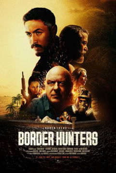 Border Hunters (2025)