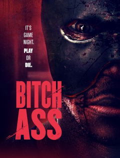 Bitch Ass (2022)