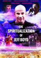 The Spiritualization of Jeff Boyd