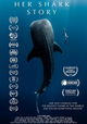Her Shark Story