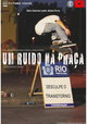 Um Ruido Na Praça