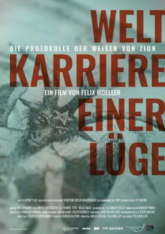 Weltkarriere einer Lüge - Die Protokolle der Weisen von Zion (2025)